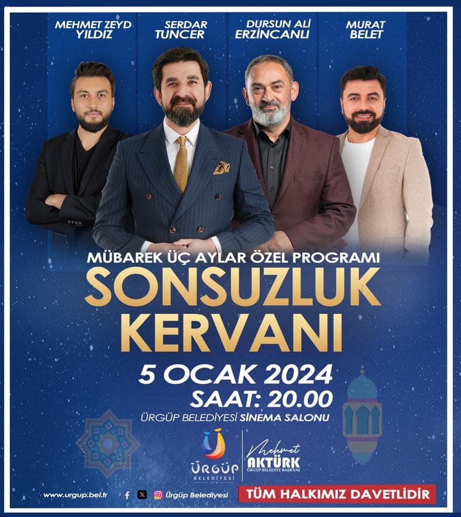MÜBAREK ÜÇ AYLAR ÜRGÜP’TE SONSUZLUK KERVANI PROGRAMIYLA KARŞILANACAK