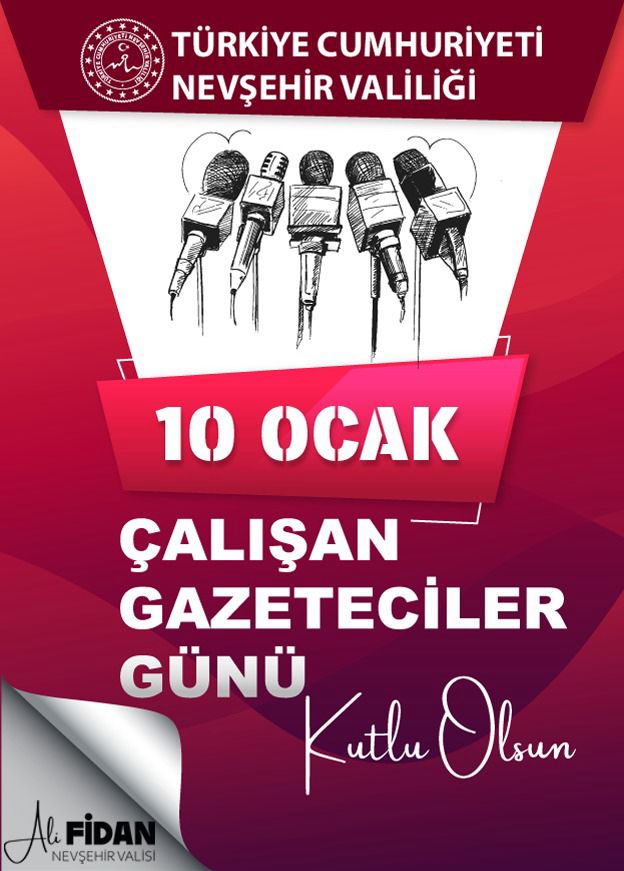 Nevşehir Valisi Ali Fidan’ın 10 Ocak Çalışan Gazeteciler Günü Mesajı