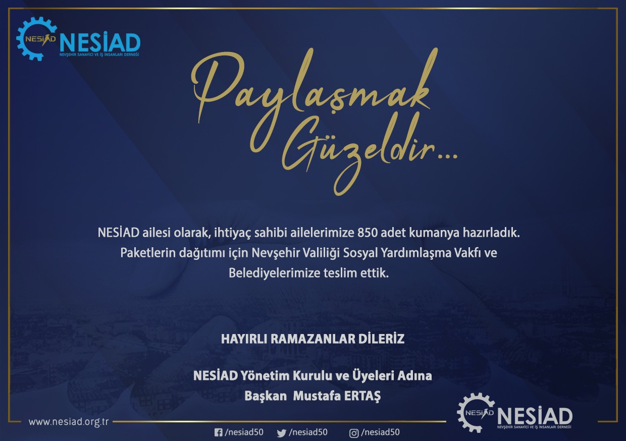 Nevşehir Sanayici ve İş İnsanları Derneği ihtiyaç sahibi 850 aile için kumanya hazırladı