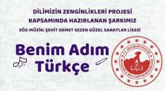 Milli Eğitim Bakanı Prof. Dr. Yusuf TEKİN öncülüğünde tanıtımı yapılan ve Bakanlık tarafından başlatılarak 81 İlde uygulanan “Dilimizin Zenginlikleri Projesi” kapsamında Şehit Demet Sezen Güzel Sanatlar Lisesi öğretmen ve öğrencileri tarafından Nevşehir adına “Benim Adım Türkçe” şarkısı hazırlandı.