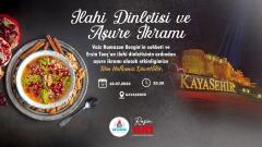 NEVŞEHİR BELEDİYESİ TARAFINDAN DÜZENLENEN ‘AŞURE GÜNÜ’ ETKİNLİĞİ BU AKŞAM KAYAŞEHİR’DE