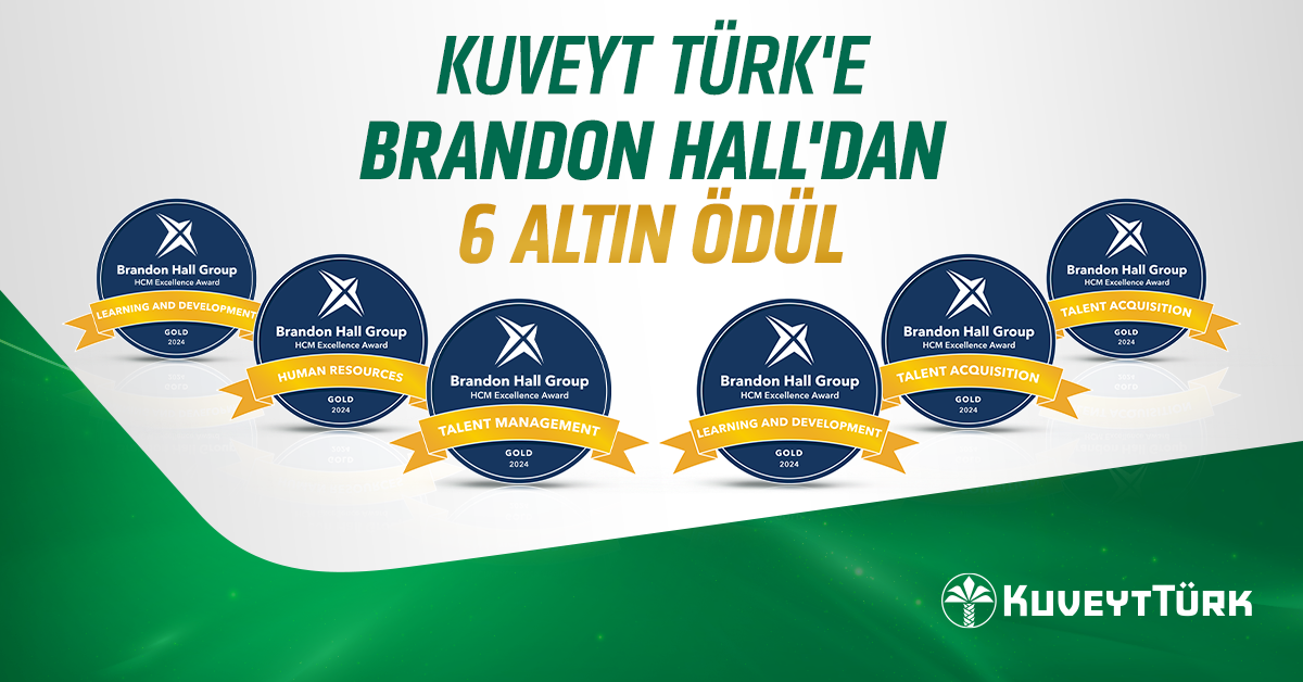 Kuveyt Türk’ün İK uygulamalarına Brandon Hall’dan 6 altın ödül