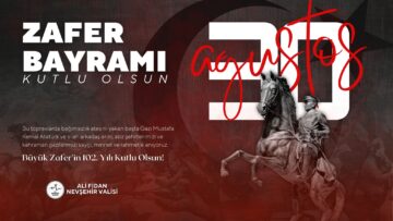 Vali Ali Fidan’ın 30 Ağustos Zafer Bayramı Mesajı!