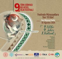 Türk Dünyası 9.Belgesel Film Festivali Film müracaatlarında son on gün!