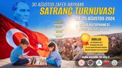 30 AĞUSTOS ZAFER BAYRAMI SATRANÇ TURNUVASI DÜZENLENECEK