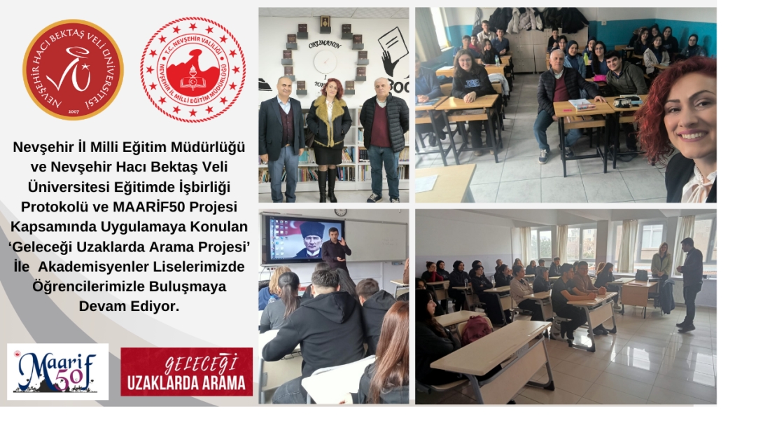 MAARİF50-GELECEĞİ UZAKLARDA ARAMA PROJESİ KAPSAMINDA AKADEMİSYENLER ÖĞRENCİLERLE BULUŞMAYA DEVAM EDİYOR