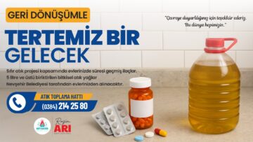 Nevşehir’de Geri Dönüşümle Geleceğe Yatırım Yapıyoruz