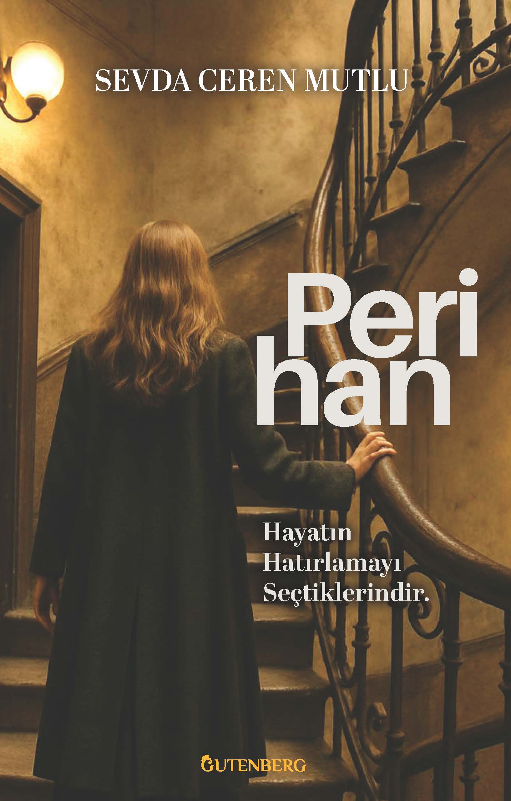 “PERİHAN” GUTENBERG ETİKETİYLE ŞİMDİ TÜM KİTAPÇILARDA!