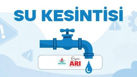 Nevşehir’de 3 Mahallede Planlı Su Kesintisi Yapılacak