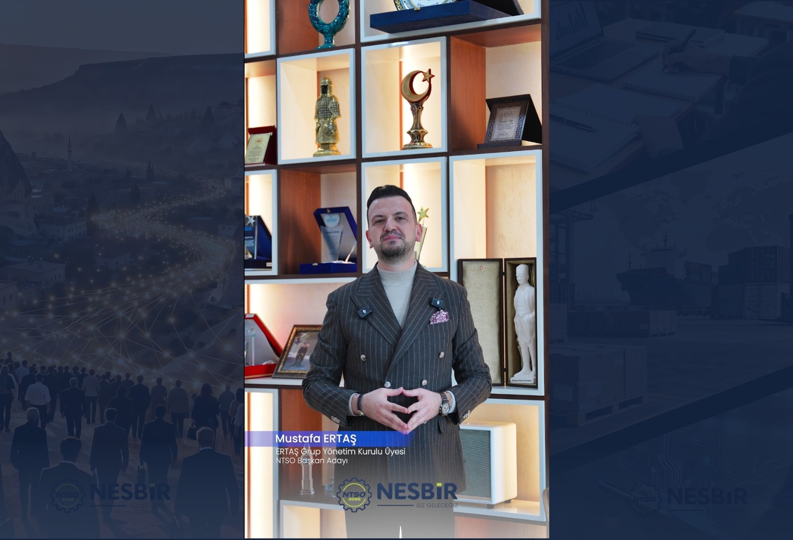 NTSO Başkan Adayı Mustafa Ertaş: “41 Proje ile Nevşehir Ticaretinde Yeni Bir Dönem Başlatacağız”