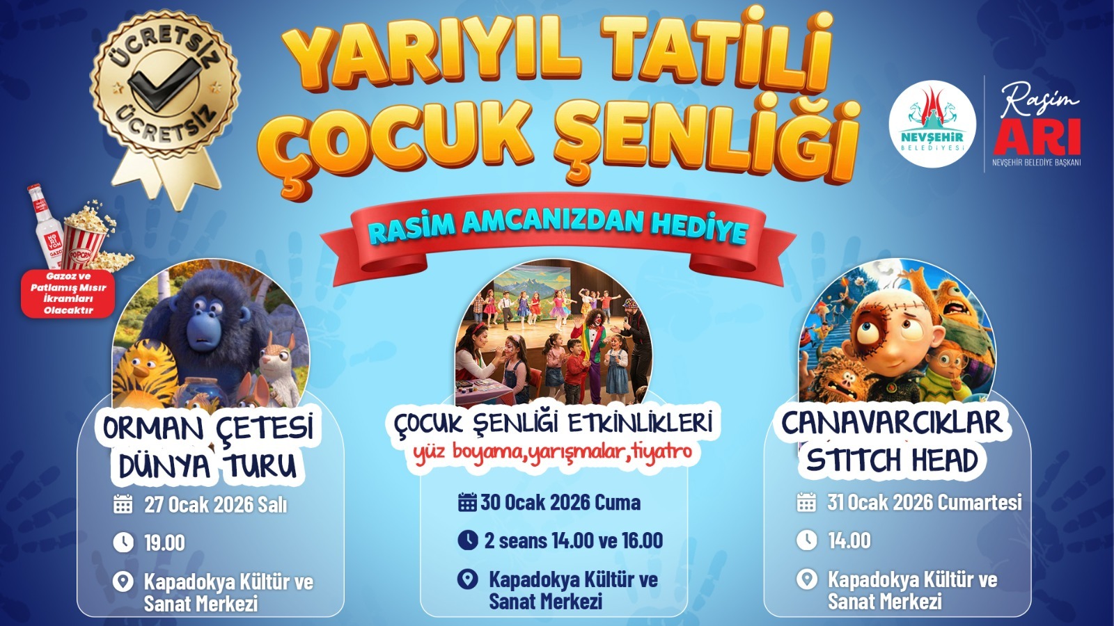 Çocuklar Hepinizi YARIYIL TATİLİ ÇOCUK ŞENLİĞİ’ne Bekliyoruz