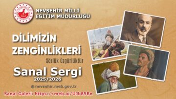 Dilimizin Zenginlikleri Projesi Sanal Sergimiz Yayında