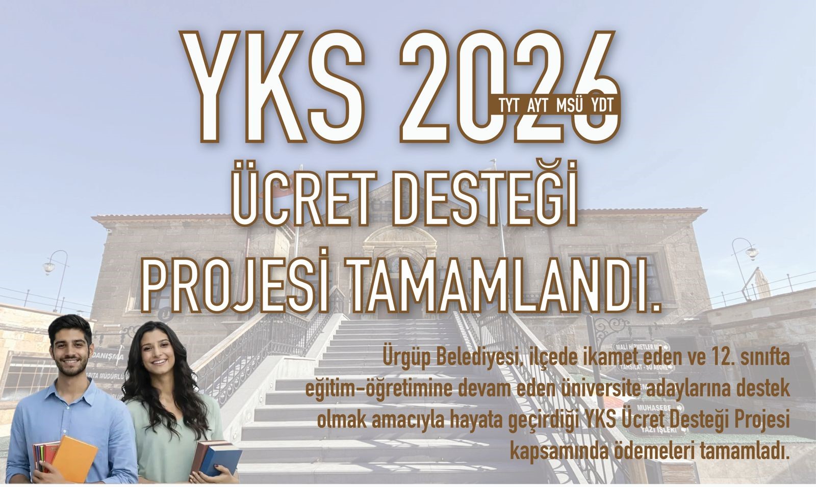 Ürgüp Belediyesi’nden Üniversite Adaylarına YKS Ücret Desteği