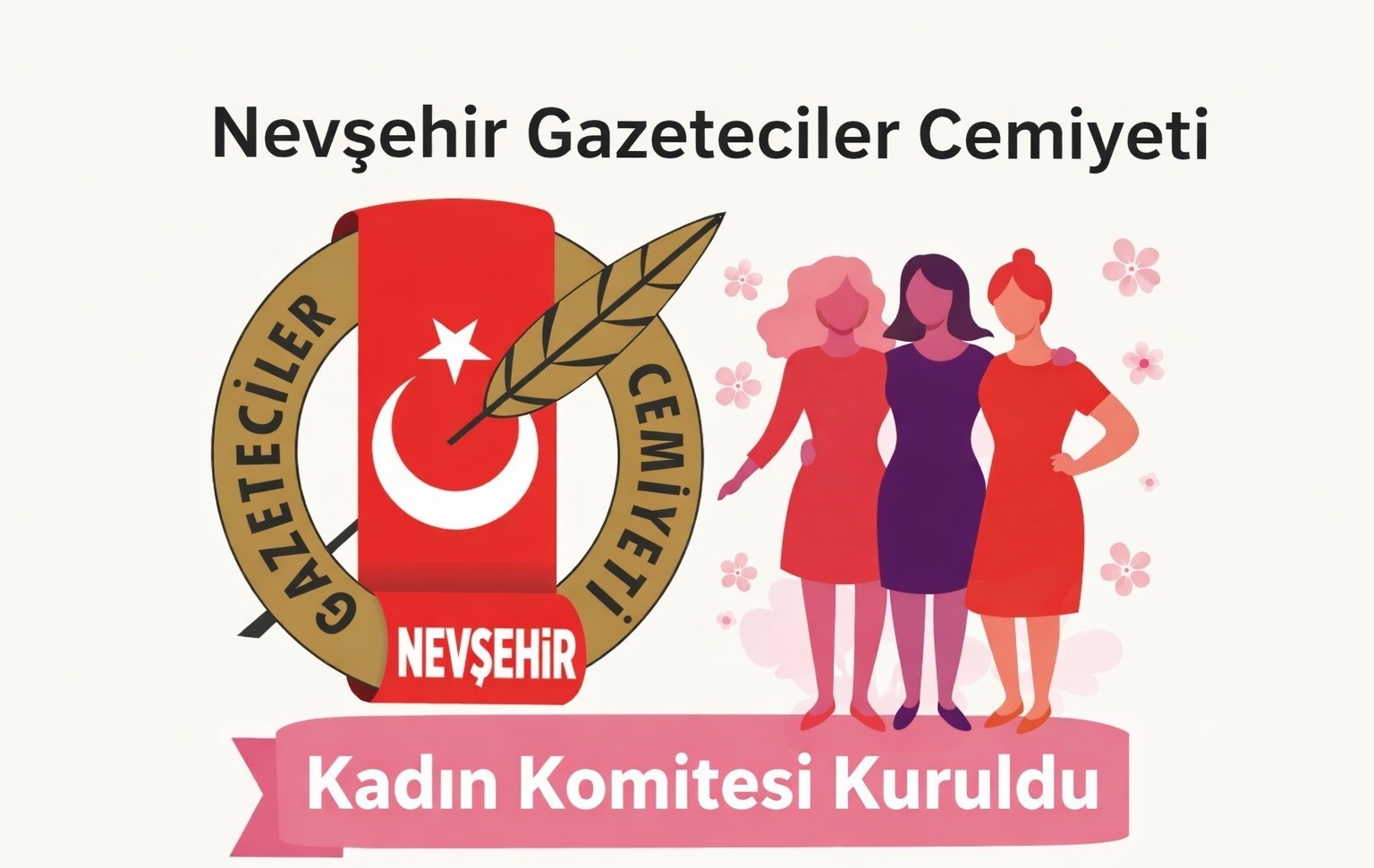 Nevşehir Gazeteciler Cemiyeti bünyesinde kadın gazeteciler komitesi kuruldu