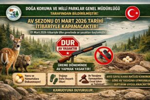 DOĞA KORUMA VE MİLLİ PARKLAR GENEL MÜDÜRLÜĞÜ TARAFINDAN BİLDİRİLMİŞTİR