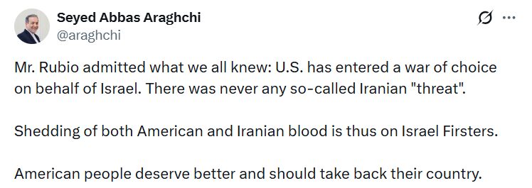 İran Dışişleri Bakanı Arakçi: “Rubio hepimizin bildiği bir şeyi itiraf etti: ABD, İsrail adına savaşa girdi”