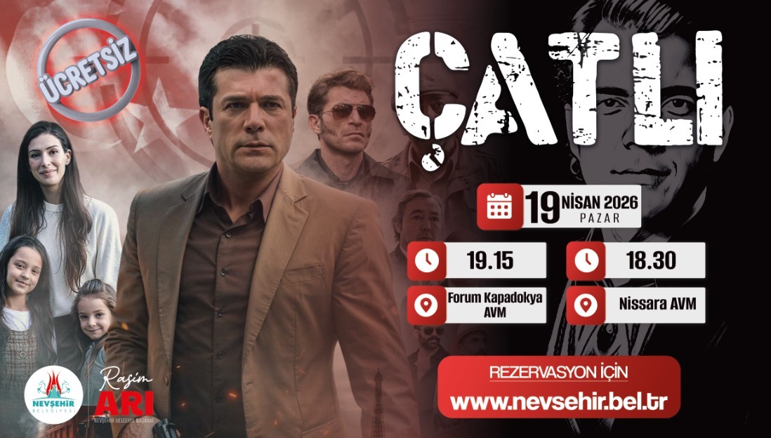 Nevşehir Belediyesi’nden “Çatlı” Filmi Gösterimi