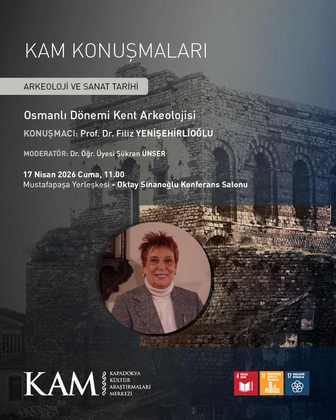 KAM’da Osmanlı Dönemi Kent Arkeolojisi Konuşulacak