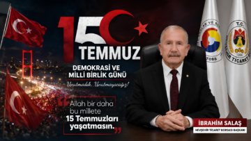 14 Temmuz 2026 NTB BAŞKANI SALAŞ 15 TEMMUZ’U UNUTMAYACAĞIZ, UNUTTURMAYACAĞIZ