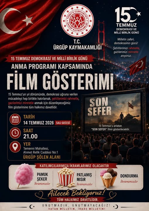 Ürgüp Kaymakamlığından 15 Temmuz Anma Programı Kapsamında Açık Hava Film Gösterimine Davet