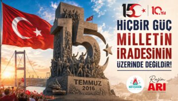 Nevşehir Belediye Başkanımız Rasim Arı’dan 15 Temmuz Mesajı