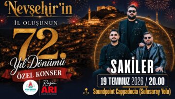 Nevşehir’in 72. Yıl Dönümünde SAKİLER Konseri