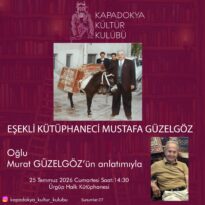 Eşekli Kütüphaneci Mustafa Güzelgöz, Oğlu Murat Güzelgöz’ün Anlatımıyla Ürgüp’te Anılacak