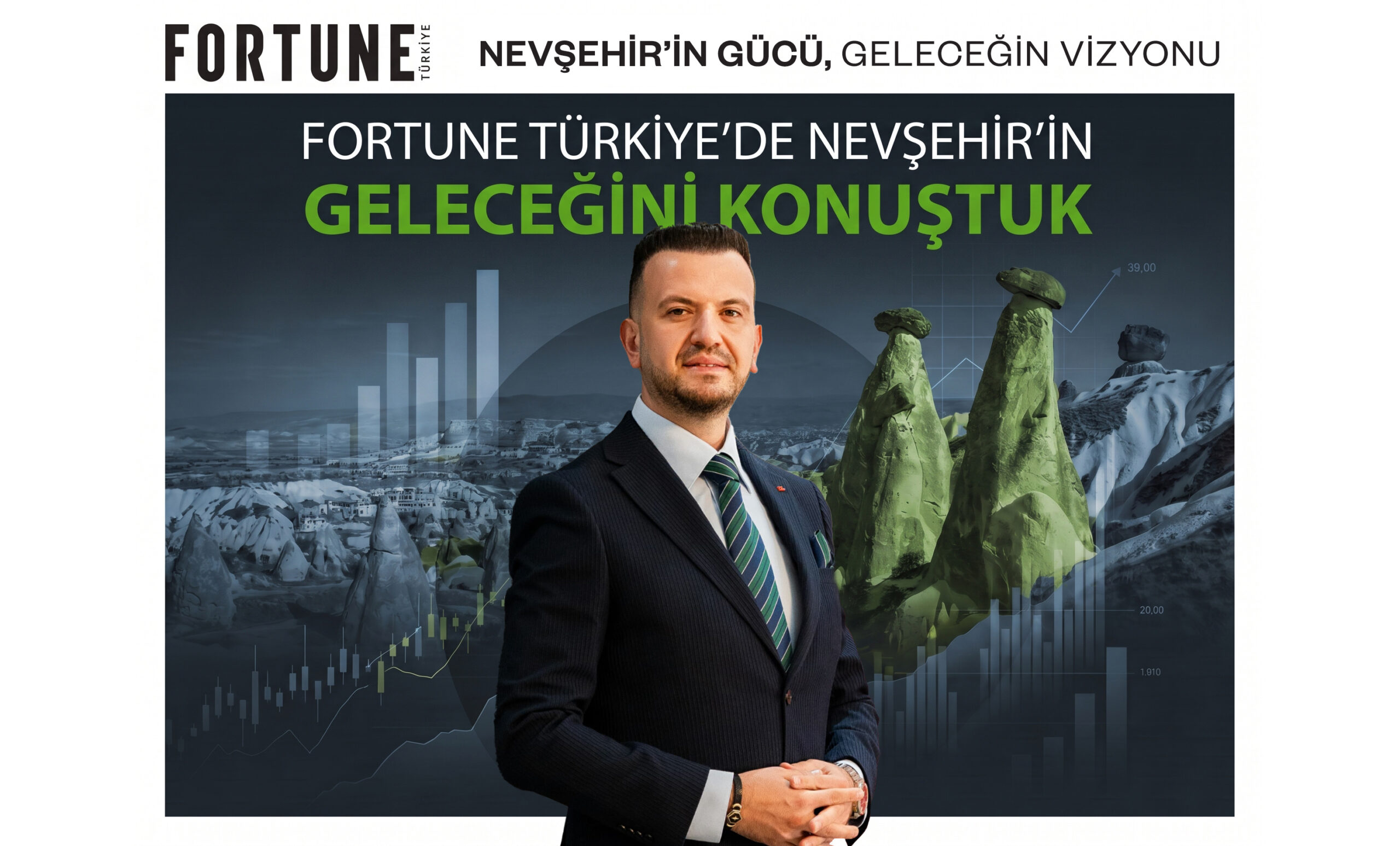 ERTAŞ, Fortune Türkiye’de Nevşehir’in Geleceğini Konuştu