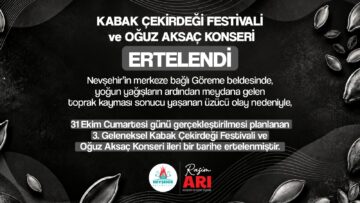 NEVŞEHİR’DE KABAK ÇEKİRDEĞİ FESTİVALİ VE OĞUZ AKSAÇ KONSERİ İLERİ BİR TARIHE ERTELENDİ